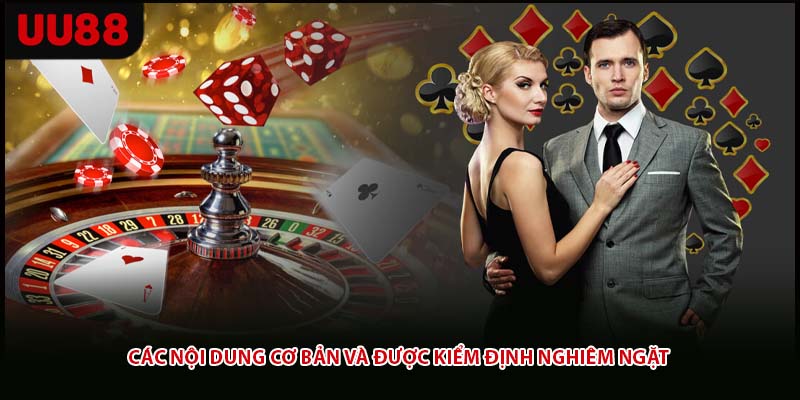 Các nội dung cơ bản và được kiểm định nghiêm ngặt