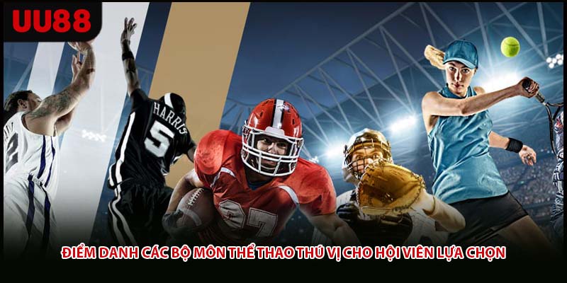 Điểm danh các bộ môn thể thao thú vị cho hội viên lựa chọn