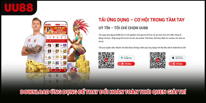 Download ứng dụng để thay đổi hoàn toàn thói quen giải trí